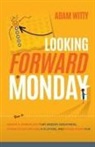 Adam Witty, Adam Witty - Looking Forward to Monday