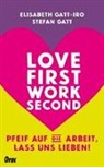 Stefan Gatt, Elisabeth Gatt-Iro - Love first, work second