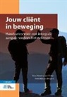Roos Hanemaaijer-Slottje, Henk Nieuwenhuijzen - Jouw Cliënt in Beweging
