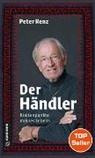 Daniel Oliver Bachmann, Pete Renz, Peter Renz - Der Händler