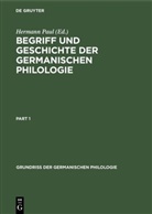 Hermann Paul - Begriff und Geschichte der germanischen Philologie, 2 Teile