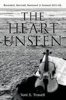 Toni S. Troxell - The Heart Unseen