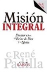 Rene Padilla, René Padilla - Misión Integral