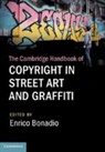 Enrico Bonadio, Enrico (City Bonadio, Enrico Bonadio, Bonadio Enrico - Cambridge Handbook of Copyright in Street Art and Graffiti