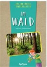 Rebecca Meyer, Anja Mohr, Rebecca Meyer - Projektreihe Kindergarten - Im Wald