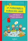Lena Buchmann, Ilka Röhling, Ilka Röhling - Im Morgenkreis durch das Jahr