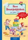 Maryse Forget, Suse Klein, Maryse Forget - Neue Bewegungsideen für jeden Tag