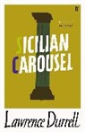 Lawrence Durrell - Sicilian Carousel