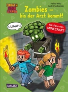 Heiko Wolz, André Sedlaczek - Minecraft 1: Zombies - bis der Arzt kommt!