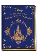 Walt Disney - Disney: Das große goldene Buch der Disney-Geschichten
