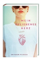 Shivaun Plozza - Mein geliehenes Herz