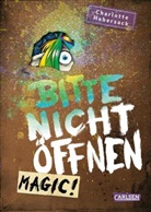 Charlotte Habersack, Fréderic Bertrand - Bitte nicht öffnen - Magic!