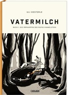 Uli Oesterle, Uli Oesterle - Vatermilch 1: Die Irrfahrten des Rufus Himmelstoss