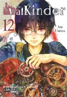 Abi Umeda - Die Walkinder. Bd.12