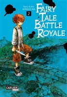 Soraho Ina - Fairy Tale Battle Royale. Bd.2