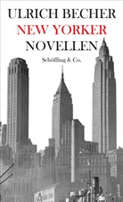 Ulrich Becher, Morit Wagner, Moritz Wagner - New Yorker Novellen