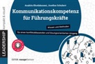 Anahit Khodakarami, Anahita Khodakarami, Josefine Schubert - Kommunikationskompetenz für Führungskräfte