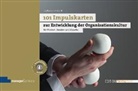 Andreas Gebhardt - 101 Impulskarten zur Entwicklung der Organisationskultur