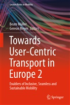 Meyer, Meyer, Gereon Meyer, Beat Müller, Beate Müller - Towards User-Centric Transport in Europe 2