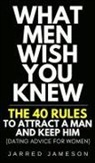 Jarred Jameson - What Men Wish You Knew