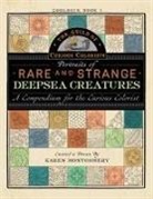 Karen L Montgomery, Karen L. Montgomery - Portraits of Rare and Strange Deepsea Creatures