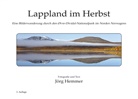Jörg Hemmer - Lappland im Herbst