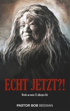 Pastor Bob Beeman, Verei Unblack, Verein Unblack - Echt jetzt?!