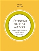 Marcel Aucoin - L'économie dans sa maison