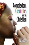 Ebenezer A. Nwankwo - Complexion, Cosmetics and the Christian