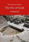 David Bolton - The Pot of Gold by Plautus