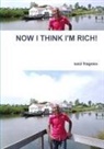 Saul Fragoso, Saúl Fragoso - Now I Think I'm Rich!