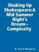 Patrick Odougherty - Shaking Up Shakespeare