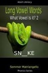 Sommer Matriangello - Long Vowel Words