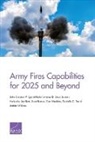 D Sean Barnett, D. Sean Barnett, Katharina Ley Best, Scott Boston, Barnett D. Sean Barnett, John Gordon... - Army Fires Capabilities for 2025 and Beyond