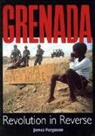 James Ferguson - Grenada: Revolution in Reverse