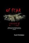 Curt Christian, Curtis Christian - Of Fear Itself
