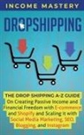 Income Mastery - Dropshipping