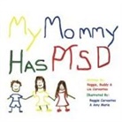 Buddy Cervantes, Lia Cervantes, Reggie Cervantes - My Mommy Has Ptsd