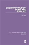 M.G. Hart - Geomorphology: Pure and Applied