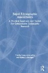 Karen A Kroeger, Karen A. Kroeger, Thurka Sangaramoorthy, Thurka Kroeger Sangaramoorthy, Sangaramoorthy Thurka - Rapid Ethnographic Assessments