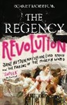 Robert Morrison - The Regency Revolution