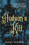 Paddy Hirsch, Hirsch Paddy, Paddy Hirsh - Hudson's Kill