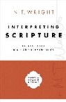 Wright N. T. Wright, N T Wright, N. T. Wright - Interpreting Scripture