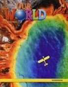 Kate Cory-Wright, Sue Harmes, Pinkley, Diane Pinkley - Our World 4: Workbook