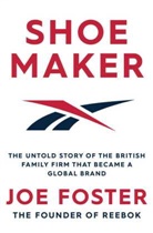 Joe Foster, Joe foster - Shoemaker