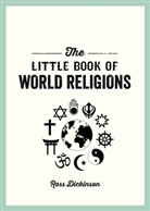 Ross Dickinson - The Little Book of World Religions