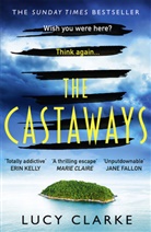 Lucy Clarke, Clarke Lucy - The Castaways