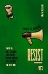 Bell, Julia Bell, Bidisha, Bidisha Bidisha, Bradley, SJ Bradley... - Resist