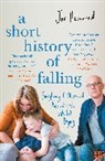 Joe Hammond, Hammond Joe - A Short History of Falling