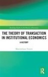 Massimiliano Vatiero, Massimiliano (Universita Della Svizzera I Vatiero, Massimiliano (Universita della Svizzera italiana Vatiero - Theory of Transaction in Institutional Economics